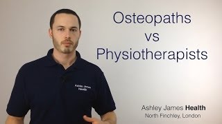 Finchley Osteopath FAQ Whats The Difference Between An Osteopath and a Physiotherapist [upl. by Ready]