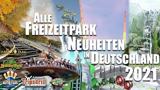 ALLE Freizeitpark amp Achterbahn Neuheiten in DEUTSCHLAND 2021 [upl. by Litt923]