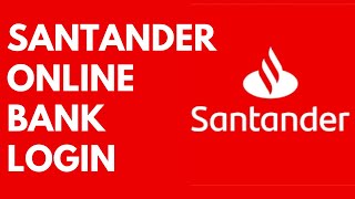 Santander Bank Online Login Mobile App  Santander Online Banking [upl. by Amieva]