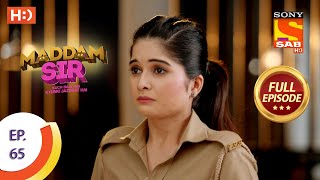 Maddam Sir  Ep 65  Full Episode  9th September 2020 [upl. by Ynahteb]