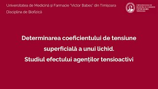 LP  Determinarea coeficientului de tensiune superficială a unui lichid [upl. by Ahcsap]