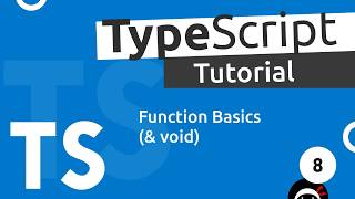 TypeScript Tutorial 8  Function Basics [upl. by Norga]