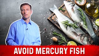 Mercury Fish List What Fish Should I Eat to Avoid Mercury – Dr Berg [upl. by Ennyletak]