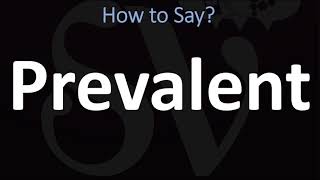 How to Pronounce Prevalent CORRECTLY [upl. by Ayoted]