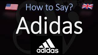 How to Pronounce Adidas CORRECTLY [upl. by Janel864]