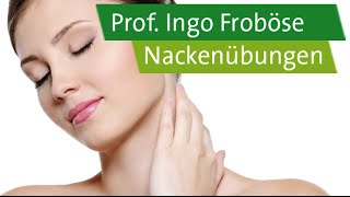 5 Nackenübungen – Prof Ingo Froböse [upl. by Noreh205]