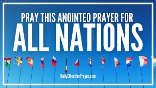 Prayer For All Nations  Prayer Changes Things [upl. by Demeyer]