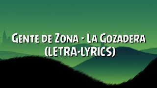 gente de zona  la gozadera LETRALYRICS 2021 new song [upl. by Arette]