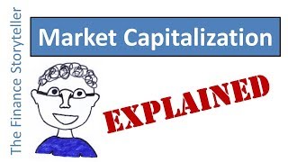 Market Capitalization explained [upl. by Kirk504]