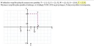 Wyznacz współrzędne punktu Z w układzie współrzędnych Trójkąty przystające [upl. by Odranreb]