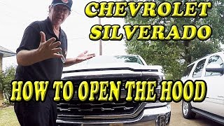 CHEVROLET SILVERADO HOW TO OPEN THE HOOD [upl. by Yahska]