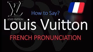 How to Pronounce Louis Vuitton CORRECTLY [upl. by Cis]