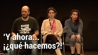 Obra teatro completa Y ahora ¿qué hacemos [upl. by Oibesue342]