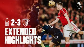 EXTENDED HIGHLIGHTS  NOTTINGHAM FOREST 23 BOURNEMOUTH  PREMIER LEAGUE [upl. by Worrad]