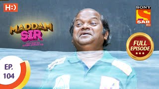 Maddam Sir  Ep 104  Full Episode  3rd November 2020 [upl. by Hogue]