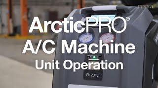 MAHLE ArcticPRO Unit Operation [upl. by Roarke]