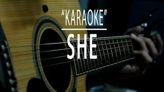 She  Acoustic karaoke [upl. by Kathi704]