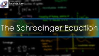 Introduction to Quantum Mechanics Schrodinger Equation [upl. by Tanitansy228]