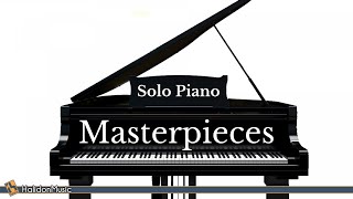 Classical Music  Solo Piano Masterpieces [upl. by Ecnarf349]