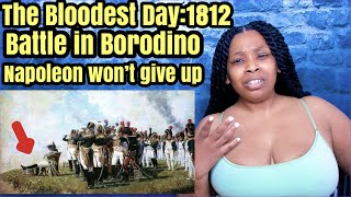 Napoleons Bloodiest Day  Borodino  REACTION [upl. by Iinden976]