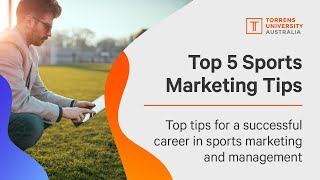 Top 5 tips for Sports Marketing amp Management [upl. by Suillenroc]