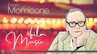 Ennio Morricone  Film Music [upl. by Ernestine]