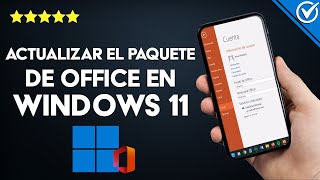 ¿Cómo actualizar el paquete de OFFICE en WINDOWS 11  Word Excel y PowerPoint [upl. by Leihcar]