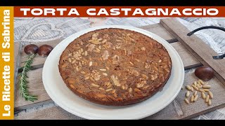 TORTA CASTAGNACCIO FATTA IN CASA [upl. by Marv]