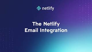 Netlify email integration [upl. by Nonez314]