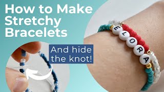 How to Make Stretchy Bracelets And hide the knot [upl. by Conny]