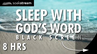 SOAK IN GODS WORD  BLACK SCREEN  100 Bible Verses For Sleep [upl. by Yrrag]