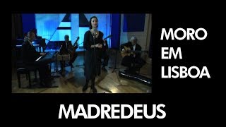 MADREDEUS  Moro Em Lisboa   Official Music Video [upl. by Kwarteng]