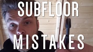 Mistakes laying subfloor and Philips vs Torx screws [upl. by Reinwald]