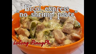 Bicol express without shrimp paste  Bicol express [upl. by Lallage]