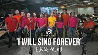 Bukas Palad – I Will Sing Forever [upl. by Legna]