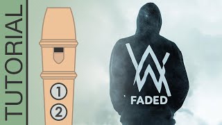 Faded Alan Walker  Recorder Flute Tutorial [upl. by Atteuqnas457]