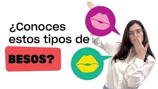 BESOS ¿qué significan y cómo dar un buen beso [upl. by Ikkim]