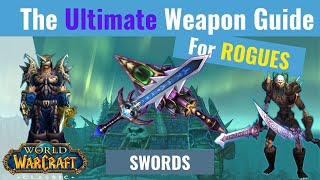 The Ultimate Sword Rogue Weapon Guide  WoW Classic [upl. by Giacinta728]