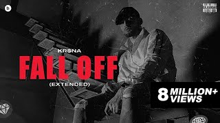 KRNA  Fall Off Extended  Official Music Video [upl. by Ruhtua]