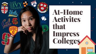 Top 5 Athome Extracurricular Activities for College Applications [upl. by Aerdnad]