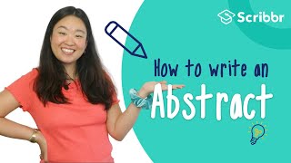 How to Write a Clear amp Concise Abstract  Scribbr 🎓 [upl. by Aniuqahs]