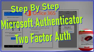 Step by Step Setup Office 365 MFA Two Factor Authentication Using the Microsoft Authenticator App [upl. by Zeb]