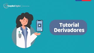 Plataforma Hospital Digital Tutorial Derivadores [upl. by Birch]