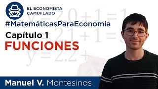 Funciones  Matemáticas para Economía C1 [upl. by Idonna]