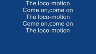 The LocoMotion lyrics [upl. by Ajssatan]