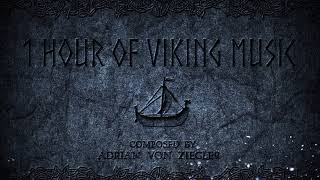 1 Hour of NordicViking Music by Adrian von Ziegler [upl. by Sicnarf]