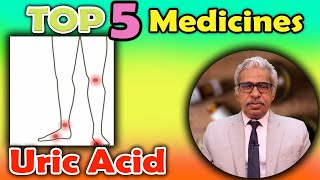 Top 5  Homeopathy Medicines for Uric Acid  Dr P S Tiwari [upl. by Yruy]