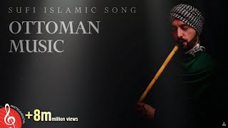 Ottoman Sufi Music Instrumental Ney Flute [upl. by Forbes945]