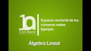 Espacios vectoriales I Números reales [upl. by Atinahc]