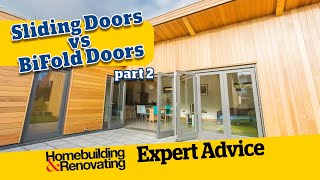 Sliding Doors vs Bifold Doors  ADVICE  Homebuilding [upl. by Wyn458]